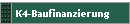 K4-Baufinanzierung